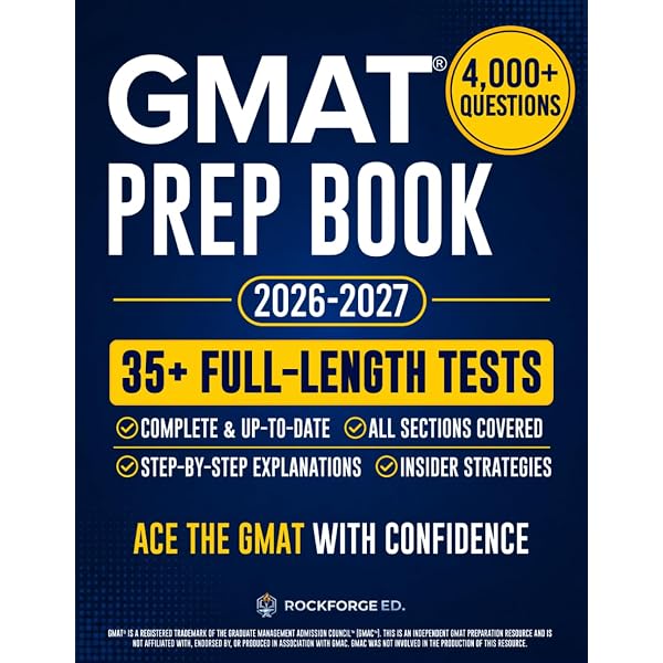 GMAT Test Prep: The Complete and Up-to-Date Prep Book with Full
